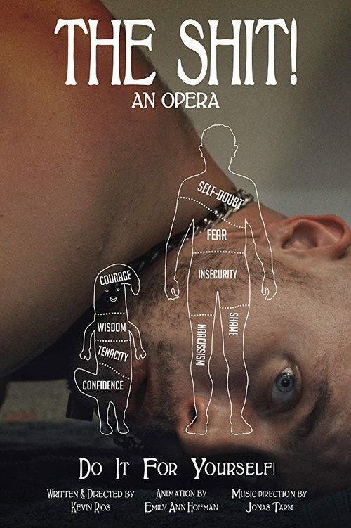 The Shit! An Opera 2018 official movie poster