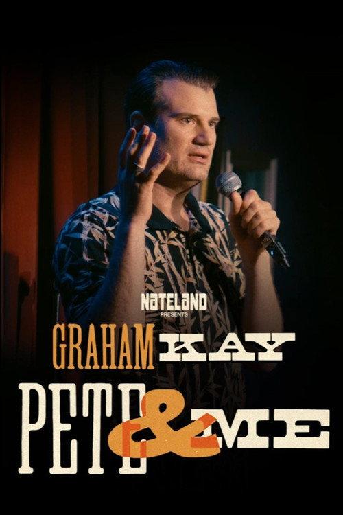 Graham Kay: Pete & Me 2026 official movie poster