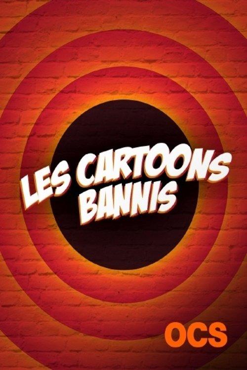 Les Cartoons bannis 2022 official movie poster