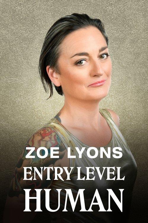 Zoe Lyons: Entry Level Human 2019 official movie poster