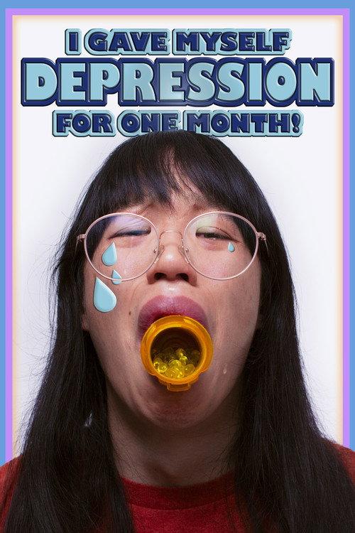 I Gave Myself Depression for One Month 2024 official movie poster
