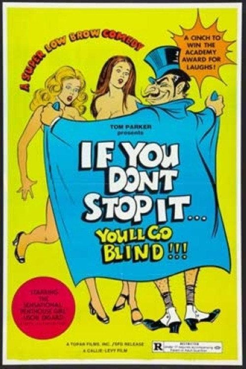 If You Don't Stop It...You'll Go Blind!!! 1975 official movie poster