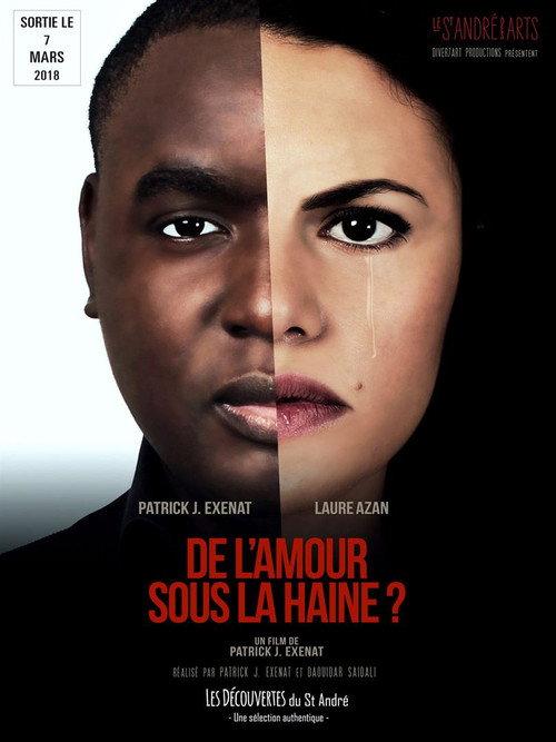 De l'amour sous la haine? 2018 official movie poster