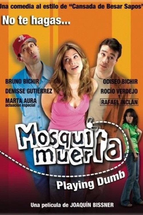 Mosquita muerta 2007 official movie poster