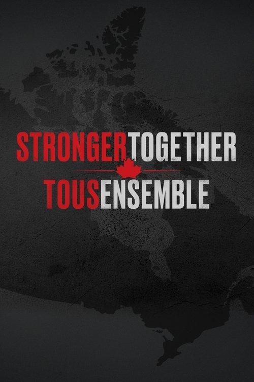 Stronger Together, Tous Ensemble 2020 official movie poster