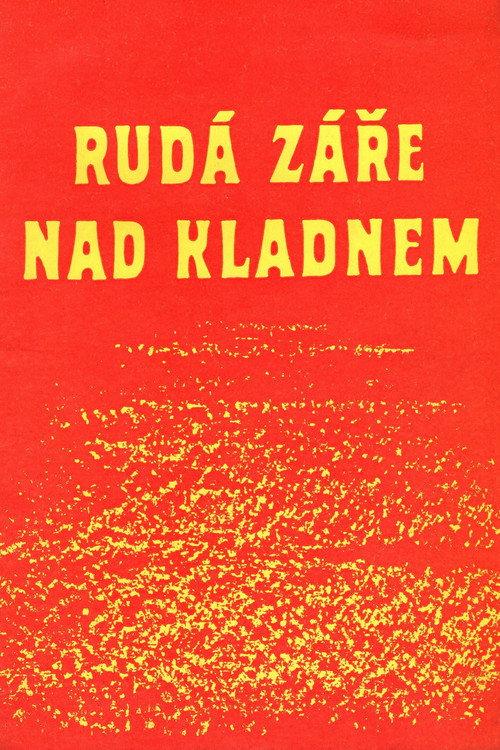A red glow over Kladno 1956 official movie poster