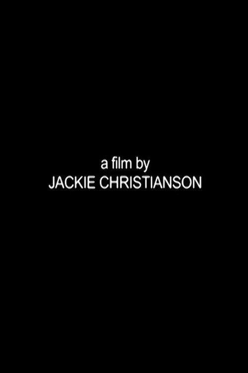 A Film by Jackie Christianson 2013 official movie poster