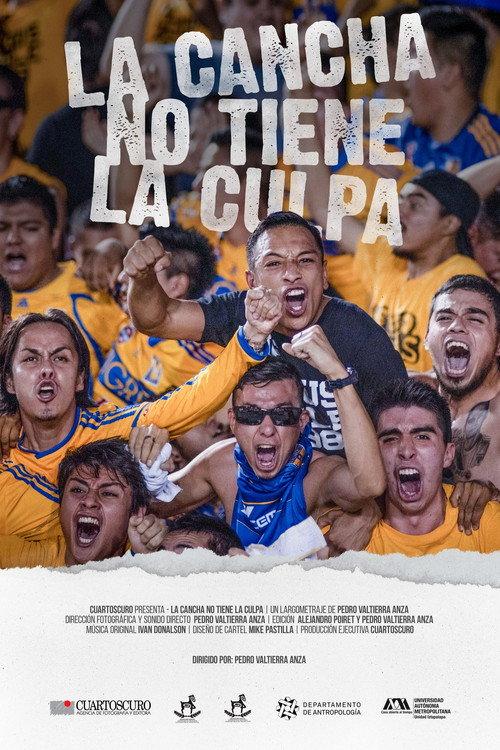 La cancha no tiene la culpa 2021 official movie poster