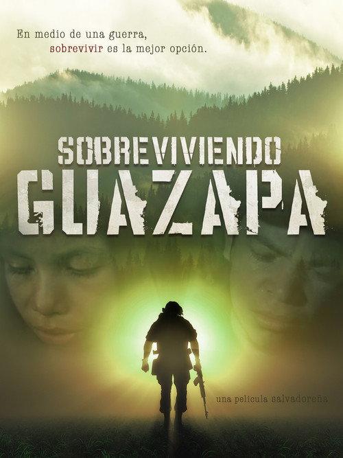 Surviving Guazapa 2008 official movie poster
