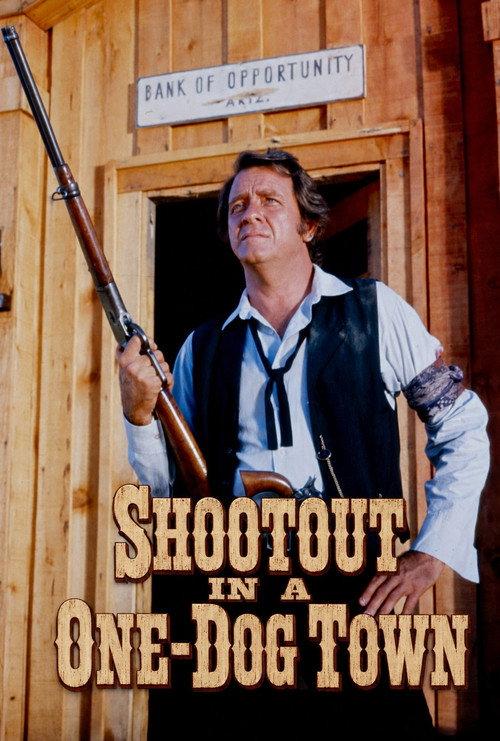 Shootout in a One-Dog Town 1974 official movie poster
