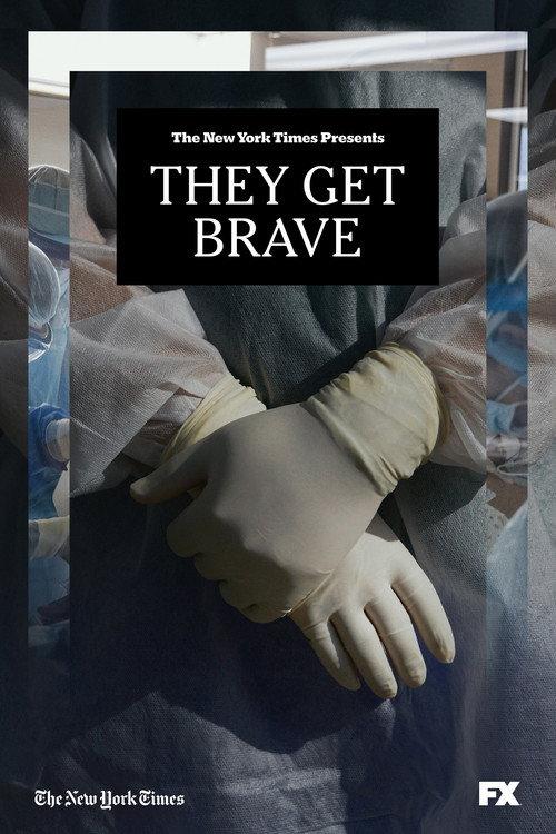 They Get Brave 2020 official movie poster