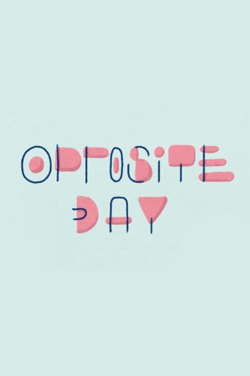 Opposite Day 2017 official movie poster