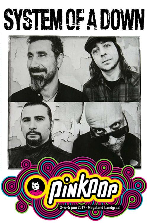 System Of A Down – Live At Pinkpop 2017 2017 official movie poster