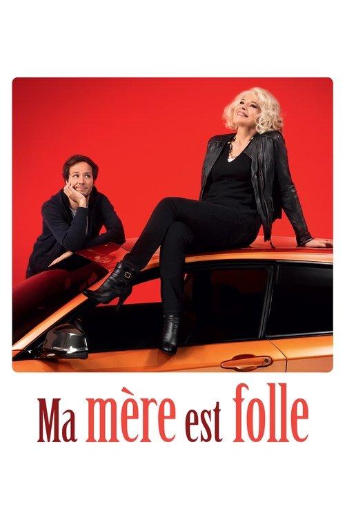 My Mother Is Crazy 2018 official movie poster