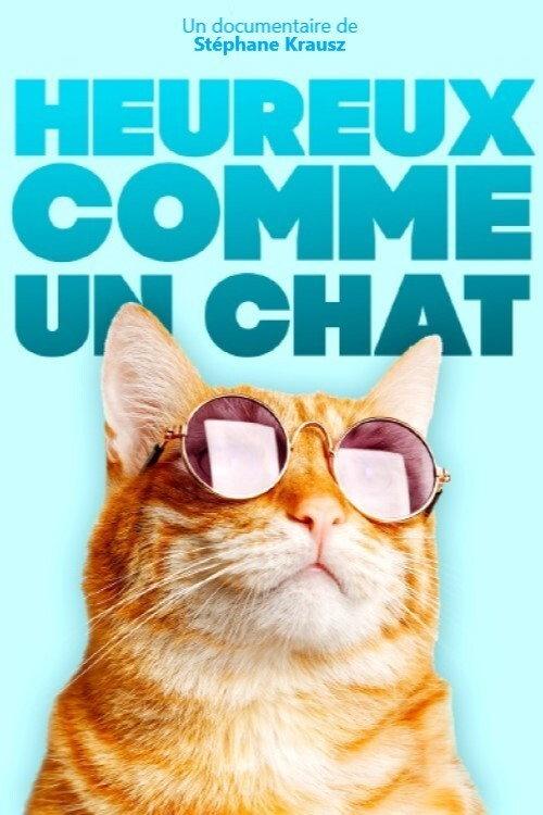 Heureux comme un chat 2020 official movie poster