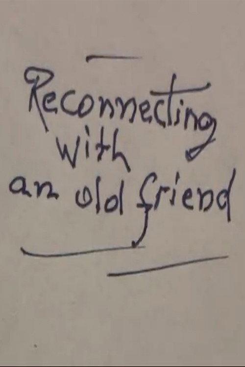 Reconnecting with an Old Friend 2015 official movie poster