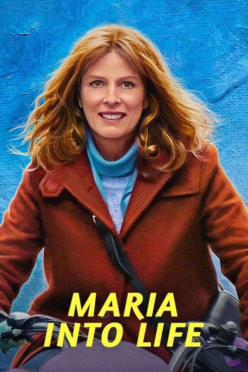 Maria into Life 2022 official movie poster