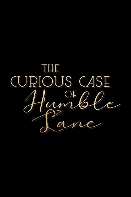 The Curious Case of Humble Lane 2025 official movie poster