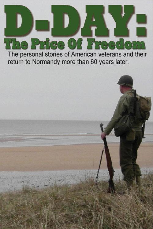 D-Day: The Price Of Freedom 2006 official movie poster
