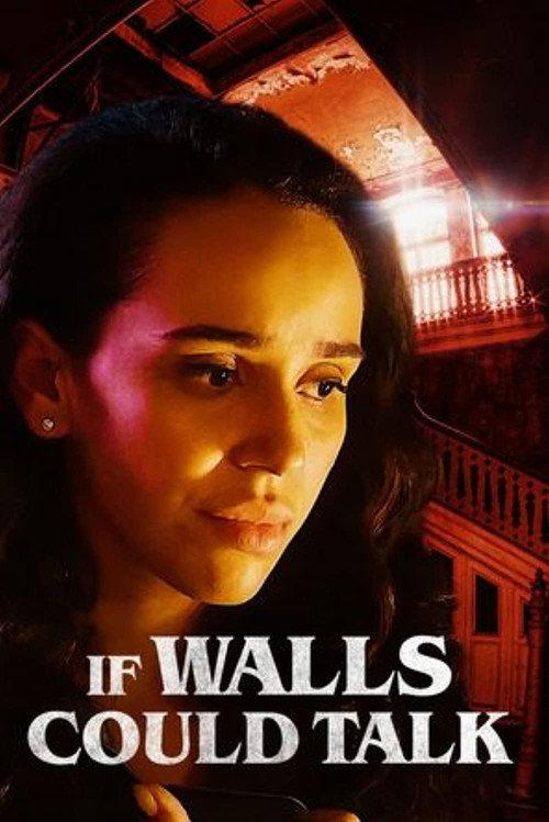 If These Walls Could Talk 2022 official movie poster