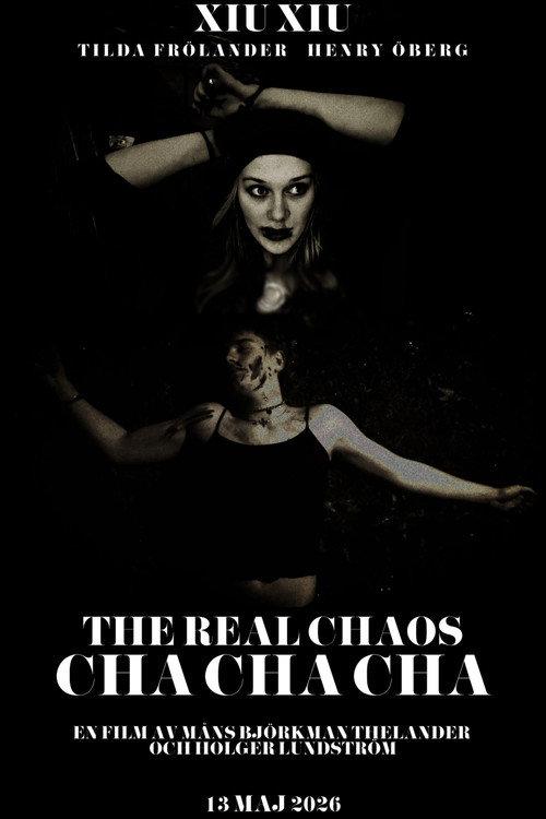 The Real Chaos Cha Cha Cha 2026 official movie poster