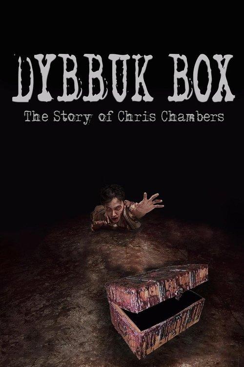 Dybbuk Box: True Story of Chris Chambers 2019 official movie poster