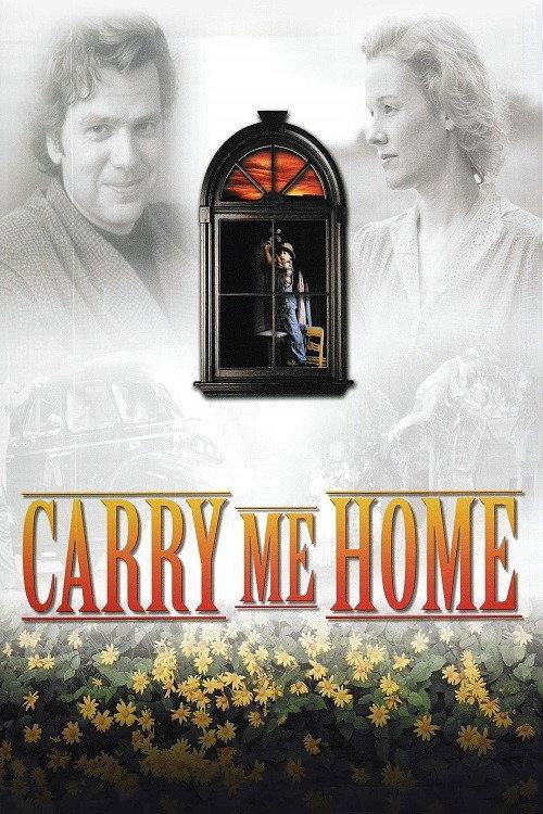 Carry Me Home 2004 official movie poster