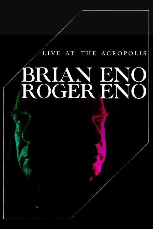 Brian Eno & Roger Eno: Live at the Acropolis, Athens 2023 official movie poster