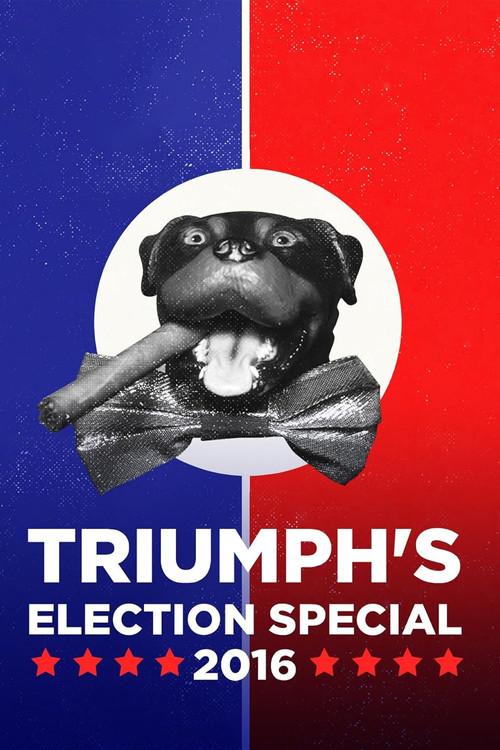 Triumph's Election Special 2016 2016 official movie poster