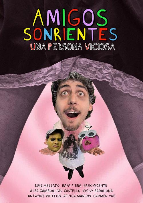 Amigos Sonrientes Una Persona Viciosa 2026 official movie poster
