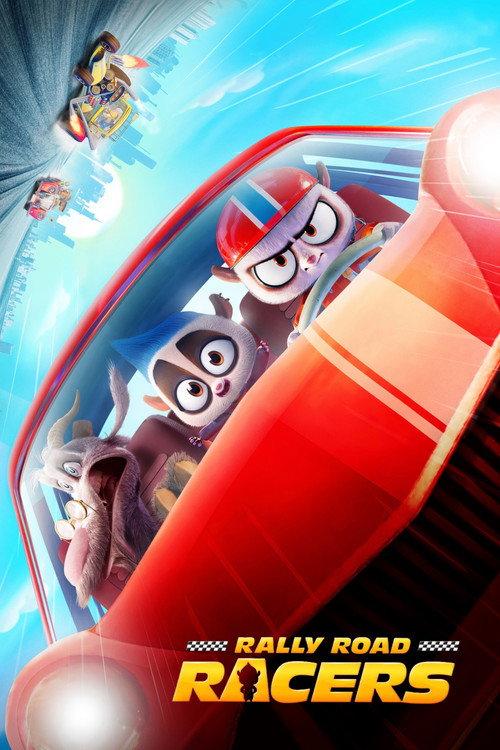 Rally Road Racers 2023 official movie poster