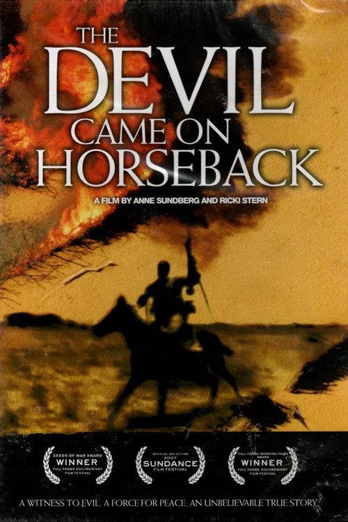 The Devil Came on Horseback 2007 official movie poster