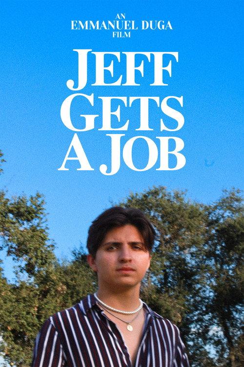 Jeff Gets A Job 2025 official movie poster