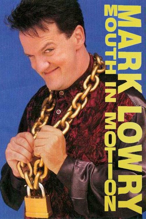 Mark Lowry: Mouth in Motion 1994 official movie poster
