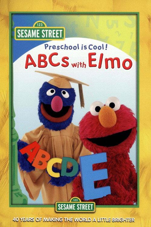 Sesame Street: Preschool Is Cool!: ABCs with Elmo 2010 official movie poster
