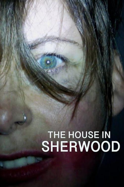 The House in Sherwood 2020 official movie poster