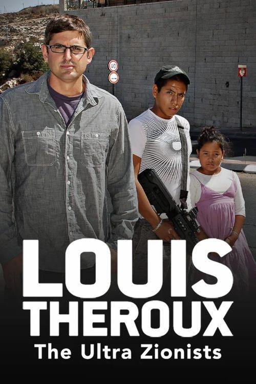 Louis Theroux: The Ultra Zionists 2011 official movie poster