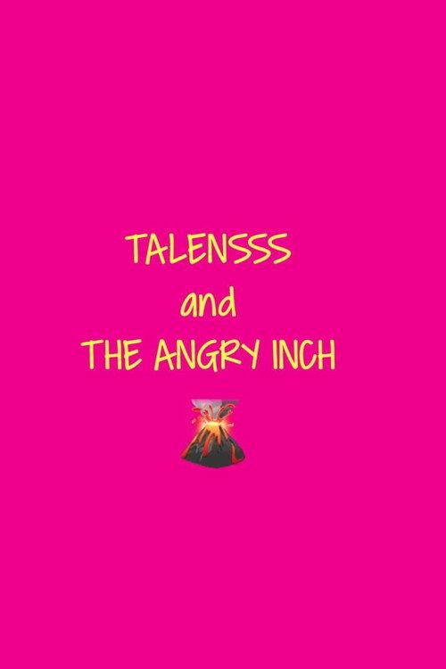 TALENSSS and The Angry Inch 2026 official movie poster