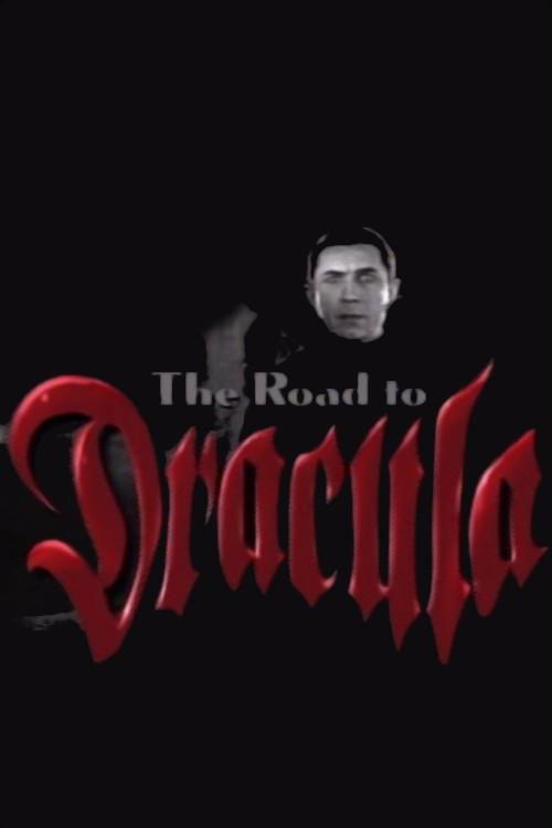 The Road to 'Dracula' 1999 official movie poster
