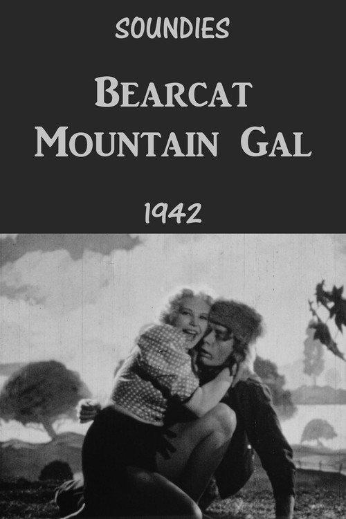 Bearcat Mountain Gal 1942 official movie poster