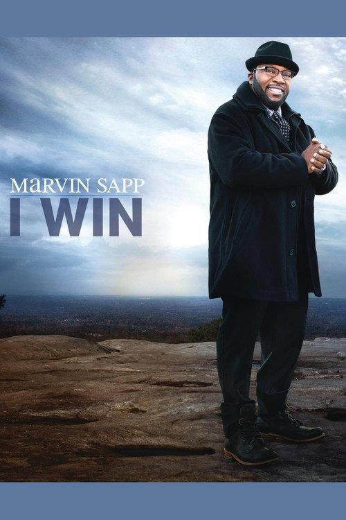 Marvin Sapp: I Win 2012 official movie poster