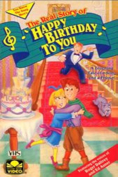 The Real Story of Happy Birthday To You 1991 official movie poster