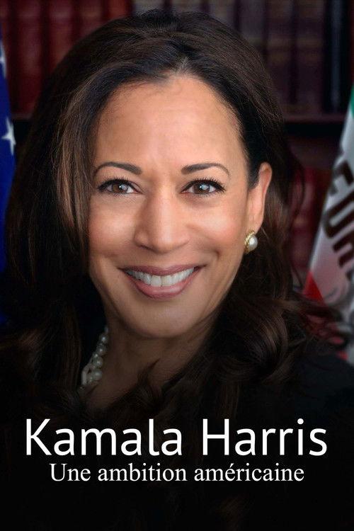 Kamala Harris, an American ambition 2023 official movie poster