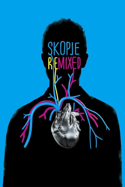 Skopje Remixed 2012 official movie poster