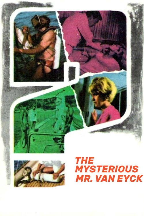 The Mysterious Mr. Van Eyck 1966 official movie poster