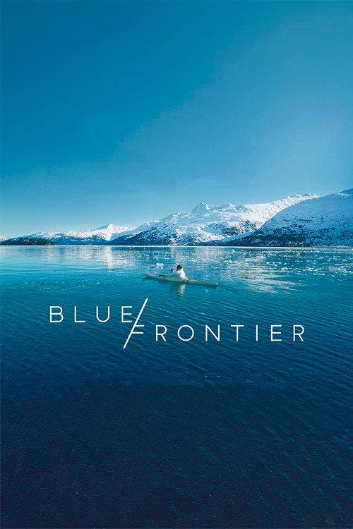 Blue Frontier 2018 official movie poster