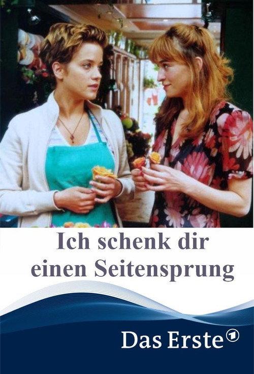 Ich schenk dir einen Seitensprung 2002 official movie poster
