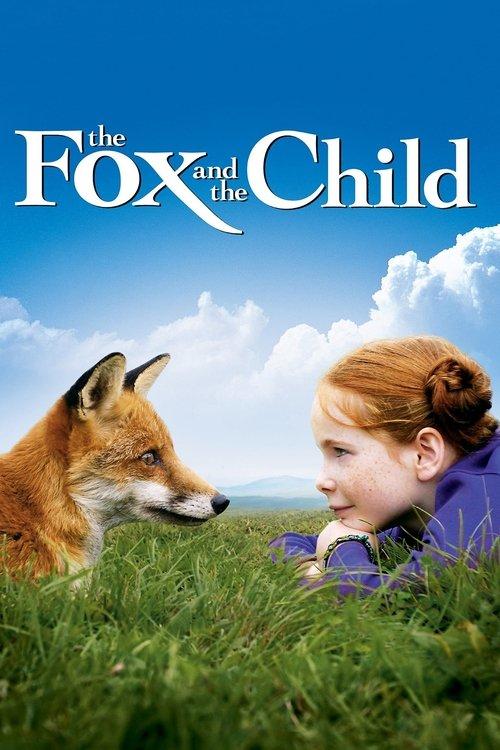 The Fox and the Child 2007 official movie poster