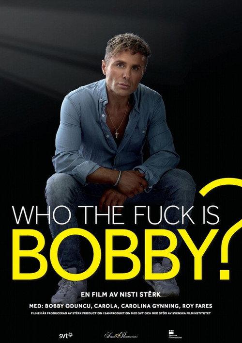 Who the Fuck Is Bobby? 2021 official movie poster