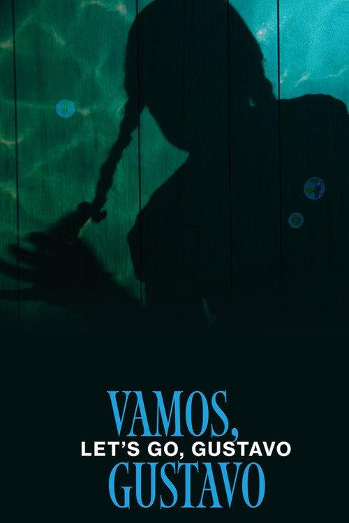 Let's Go, Gustavo  official movie poster